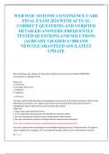 WEB WOC OSTOMY CONTINENCE CARE FINAL EXAM 2024 WITH ACTUAL  CORRECT QUESTIONS AND VERIFIED  DETAILED ANSWERS &vert;FREQUENTLY  TESTED QUESTIONS AND SOLUTIONS  &vert;ALREADY GRADED A&plus;&vert;BRAND  NEW&excl;&excl;&vert;GUARANTEED ASS &vert;LATEST  UPDATE