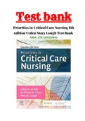 Test Bank For Priorities in Critical Care Nursing 8th Edition by Urden ISBN: 978-0323531993|100% correct Answers With Rationals.
