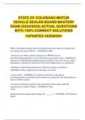 STATE OF COLORADO MOTOR  VEHICLE DEALER BOARD MASTERY  EXAM &lpar;2024&sol;2025&rpar; ACTUAL QUESTIONS  WITH 100&percnt; CORRECT SOLUTIONS  <UPDATED VERSION> 
