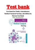 Test Bank for Timby's Introductory Medical-Surgical Nursing 13th Edition by Moreno Test Bank ISBN: 978-1975172237| 1-72 Chapter |100% Correct Answers .