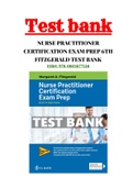 NURSE PRACTITIONER CERTIFICATION EXAM PREP 6TH FITZGERALD TEST BANK ISBN: 978-0803677128| Complete Guide A+