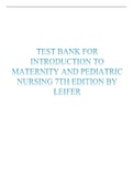 TEST BANK FOR INTRODUCTION TO MATERNITY AND PEDIATRIC NURSING 7TH EDITION BY LEIFER