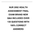 NUR 2092 HEALTH ASSESSMENT FINAL EXAM BRAND NEW Q&A INCLUDED OVER 130 QUESTIONS WITH 100% CORRECT ANSWERS