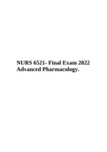 NURS 6521- Advanced Pharmacology Final Exam 2022 100% Verified Q&A.