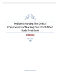 Pediatric Nursing The Critical Components of Nursing Care 2nd Edition Rudd Test Bank Update 2022