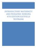 INTRODUCTORY MATERNITY  AND PEDIATRIC NURSING  4TH EDITION HATFIELD TESTBANK