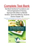 Test Bank Nutritional Foundations and Clinical Applications A Nursing Approach 8th Edition by Michele Grodner, Sylvia EscottStump, Suzanne Dorner Chapter 1- 120 with Question and Answers