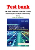 Test Bank Burns and Grove The Practice of Nursing Research 9th Edition Gray Grove |ISBN: 978-0323673174
