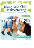 Maternal & Child Health Nursing: Care of the Childbearing & Childrearing Family 8th Edition Test Bank / Instant Test Bank For Maternal & Child Health Nursing: Care of the Childbearing & Childrearing Family 8th Edition Authors: JoAnne Silbert-Flagg,  ( A+ 