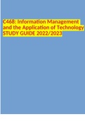 Information Management and the Application of Technology – C468  2 Exam (elaborations) C468 COMPLETE STUDY GUIDE 2022/2023  3 OTHER C468 IT STUDY GUIDE 2022/ 2023 UPDATED FILE  4 Exam (elaborations) WGU C468 Informatics Study Guide 1 2022/2023  5 Exam (el
