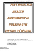 TEST BANK FOR  HEALTH ASSESSMENT IN NURSING 6TH EDITION BY WEBER 