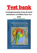 Psychopharmacology Drugs the Brain and Behavior 3rd Edition Meyer Test Bank ISBN: 978-1605355559|Complete Guide A+