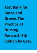 Test Bank for Burns and Groves The Practice of Nursing Research 9th Edition by Gray