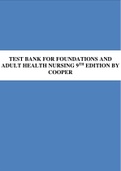 TEST BANK FOR FOUNDATIONS AND ADULT HEALTH NURSING 9TH EDITION BY COOPER Complete Chapter 1-40 