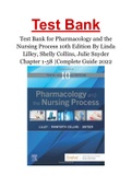 Test Bank for Pharmacology and the Nursing Process 10th Edition By Linda Lilley&comma; Shelly Collins&comma; Julie Snyder Chapter 1-58 &vert;Complete Guide 2022