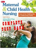 TEST BANK for Maternal & Child Health Nursing: Care of the Childbearing & Childrearing Family _Maternal and Child Health Nursing_ 8th Edition by Adele Pillitteri. All Chapters 1-56. 