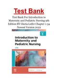 Test Bank For Introduction to Maternity and Pediatric Nursing 9th Edition BY Gloria Leifer Chapter 1-34 Newest Version 2022
