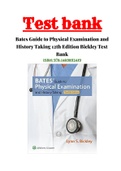 Bates Guide to Physical Examination and History Taking 12th Edition Bickley Test Bank ISBN:9781469893419|1 - 20 Chapter |Complete Guide A+