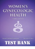 TEST BANK for Womens Gynecologic Health 3rd Edition by Kerri D Schuiling & Frances E Likis. All Chapters 1-32. 177 Pages.