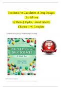 Test Bank For Calculation of Drug Dosages 12th Edition by Ogden & Fluharty&comma; All 19 Chapters Covered and Verified&comma; ISBN&colon; 9780323826228