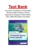 Varcarolis’ Foundations of Psychiatric Mental Health Nursing A Clinical Approach by Margaret Jordan Halter, PhD, APRN 8th Edition Test Bank
