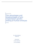 The advantages and disadvantages of pre-implantation genetic testing of human embryos