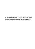 NUR 2488 -A Mental Health FINAL EXAM 2022 Study Guide Updated & Graded A+.