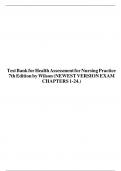 TEST BANK For Health Assessment for Nursing Practice&comma; 7th Edition by Wilson&comma; All Chapters 1 - 24&comma; Complete Newest Version