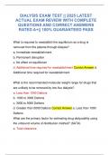 DIALYSIS EXAM TEST &vert;&vert; 2025 LATEST  ACTUAL EXAM REVIEW WITH COMPLETE  QUESTIONS AND CORRECT ANSWERS  RATED A&plus;&vert;&vert; 100&percnt; GUARANTEED PASS