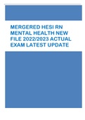 MERGERED HESI RN  MENTAL HEALTH NEW  FILE 2022/2023 ACTUAL  EXAM LATEST UPDATE