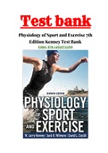 Physiology of Sport and Exercise 7th Edition Kenney Test Bank ISBN:978-1492572299|Complete Test Bank