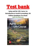 Aging and the Life Course An Introduction to Social Gerontology 7th Edition Quadagno Test Bank ISBN:978-1259870446|Complete Test bank (1 - 16 Chapter )