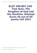 GLST 200-B07 LUO Test Quiz: The Kingdom of God and the Gentiles; Attempt Score 44 out of 50 points Fall 2021