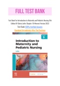 Test Bank For Introduction to Maternity and Pediatric Nursing 9th Edition BY Gloria Leifer Chapter 134 Newest Version 2022