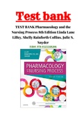 TEST BANK Pharmacology and the Nursing Process 8th Edition Linda Lane Lilley, Shelly Rainforth Collins, Julie S. Snyder Chapter 1-58|ISBN:978-0323358286