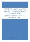 2022 HESI PHARMACOLOGY  VERSION 1 (V1) EXIT EXAM  – BRAND NEW  Q&AS!GUARANTEED PASS  W/A+ ACTUAL