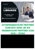 ATI RN Pharmacology Proctored Exam 2023/2024 , RN ATI Pharmacology Proctored Exam 2021 /2022