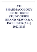 ATI PHARMACOLOGY PROCTORED STUDY GUIDE BRAND NEW Q & A INCLUDED (A++) 2022/2023
