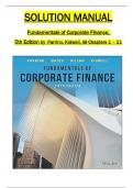 SOLUTIONS MANUAL for Fundamentals of Corporate Finance&comma; 5th Edition by Robert Parrino&comma; David Kidwell&comma; Bates & Gillan&period; All 1-21 Chapters Covered &comma;Latest Edition ISBN&colon; 9781119795438