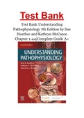Test Bank Understanding Pathophysiology 7th Edition by Sue Huether and Kathryn McCance Chapter 1-44|Complete Guide A+