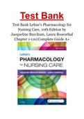 Test Bank Lehne's Pharmacology for Nursing Care, 10th Edition by Jacqueline Burchum, Laura Rosenthal Chapter 1110|Complete Guide A+