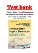 Evidence-Based Physical Examination Best Practices for Health & Well-Being Assessment 1st Edition Test Bank ISBN&colon;978-0826164537&vert;1 - 29 Chapter &vert;Complete Guide A&plus;