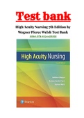 High Acuity Nursing 7th Edition by Wagner Pierce Welsh Test Bank ISBN:978-0134459295|1-39 Chapter With Rationals|Complete Guide A+