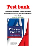 Policy and Politics for Nurses and Other Health Professionals 3rd Edition Nickitas Test Bank ISBN: 978-1284140392|Complete Guide A+