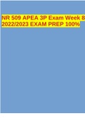 NR 509 APEA 3P Exam Week 8 2022/2023 EXAM PREP 100%