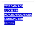 TEST BANK FOR SUCCESS IN PRACTICAL VOCATIONAL NURSING 8TH EDITION 2024 REVISED LATEST UPDATE 