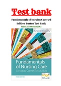 Fundamentals of Nursing Care 3rd Edition Burton Test Bank ISBN:978-0803669062|1-38 Chapter With Rationals|Complete Guide A+