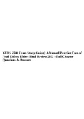 NURS 6540 Exam Study Guide | Advanced Practice Care of Frail Elders, Elders Final Review 2022 - Full Chapter Questions & Answers.