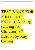 TEST BANK FOR Principles of Pediatric Nursing 8th Edition Caring for Children by Kay Cowen&semi; Laura Wisely&semi; Robin Dawson&semi; Jane Ball&semi; Ruth Bindler ISBN&colon; 9780137421428 Chapter 1-31&vert;Complete Guide A&plus;