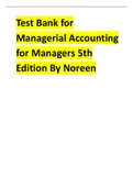 Test Bank for Managerial Accounting for Managers 5th Edition 2024 latest update  By Noreen.